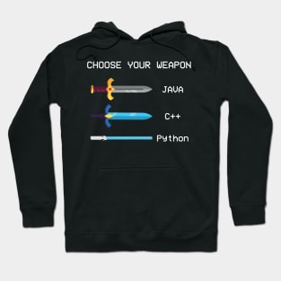 Choose Your Weapon Java Coder Software Engineer Developer Hoodie